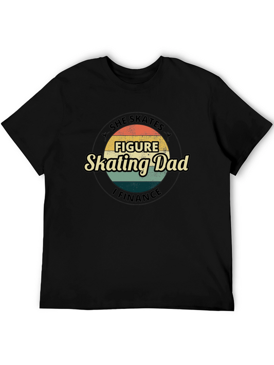 Figure Skating Dad T-Shirt
