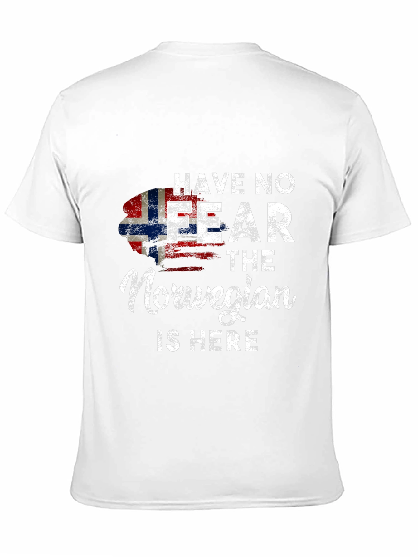 Have No Fear The Norwegian Is Here T-Shirt