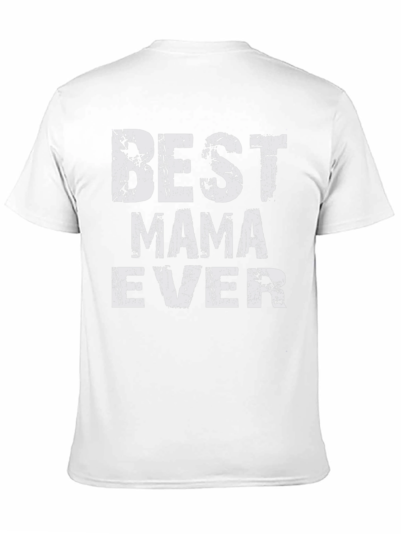 Best Mama Ever - Graphic T-Shirt