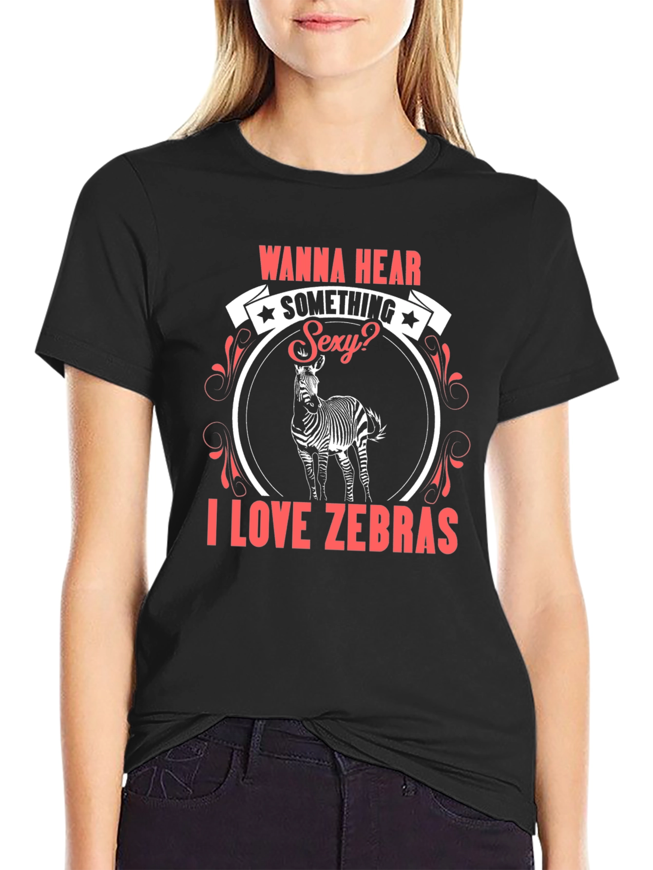 Wanna Hear Something Sexy? I Love Zebras T-Shirt
