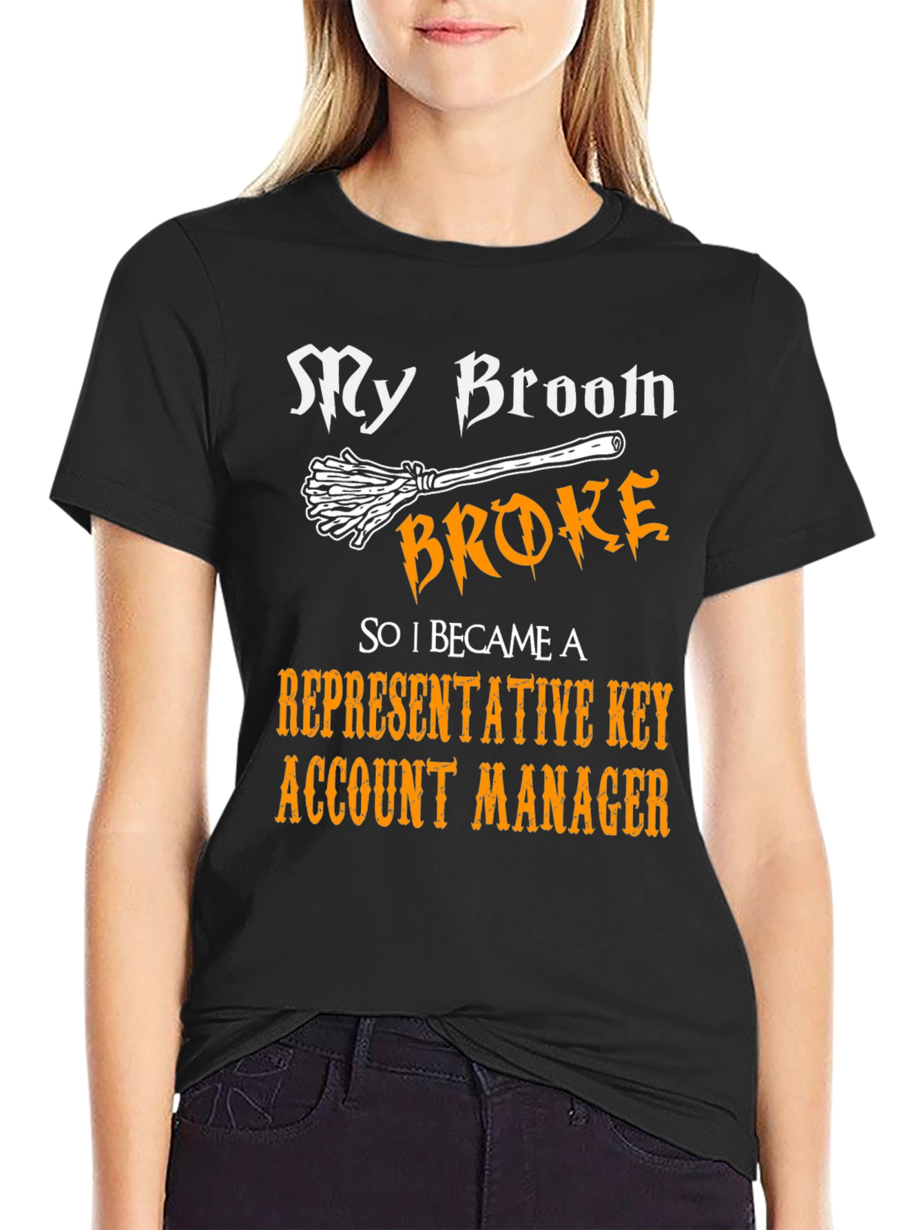 My Broom Broke Key Account Manager T-Shirt