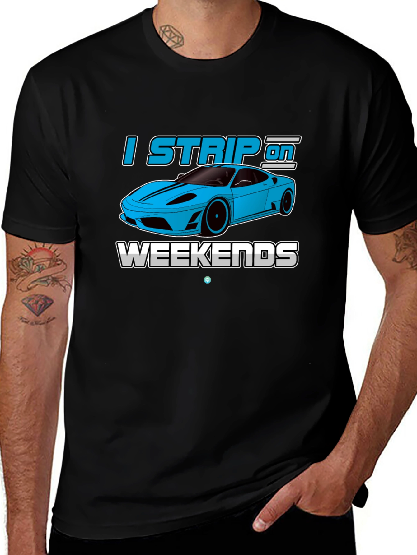 I Strip On Weekends Car Enthusiast T-Shirt