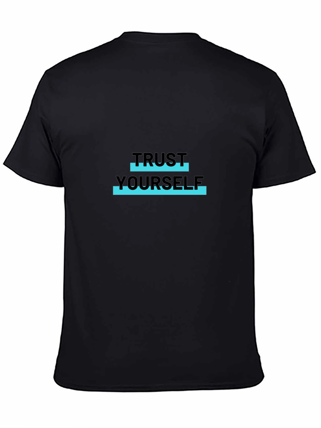 Trust Yourself Black Graphic T-Shirt