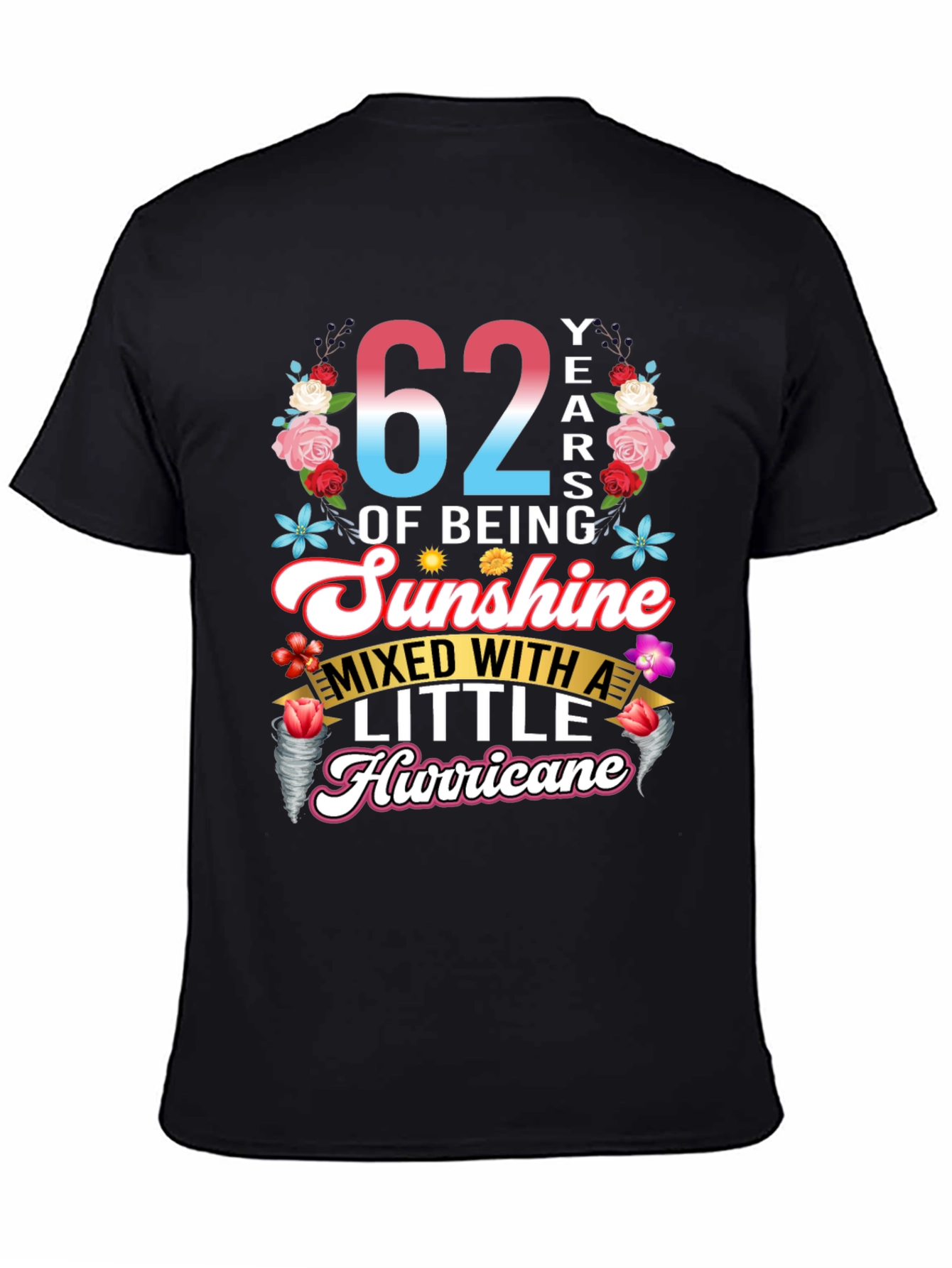 62 Years of Sunshine and Hurricane T-Shirt