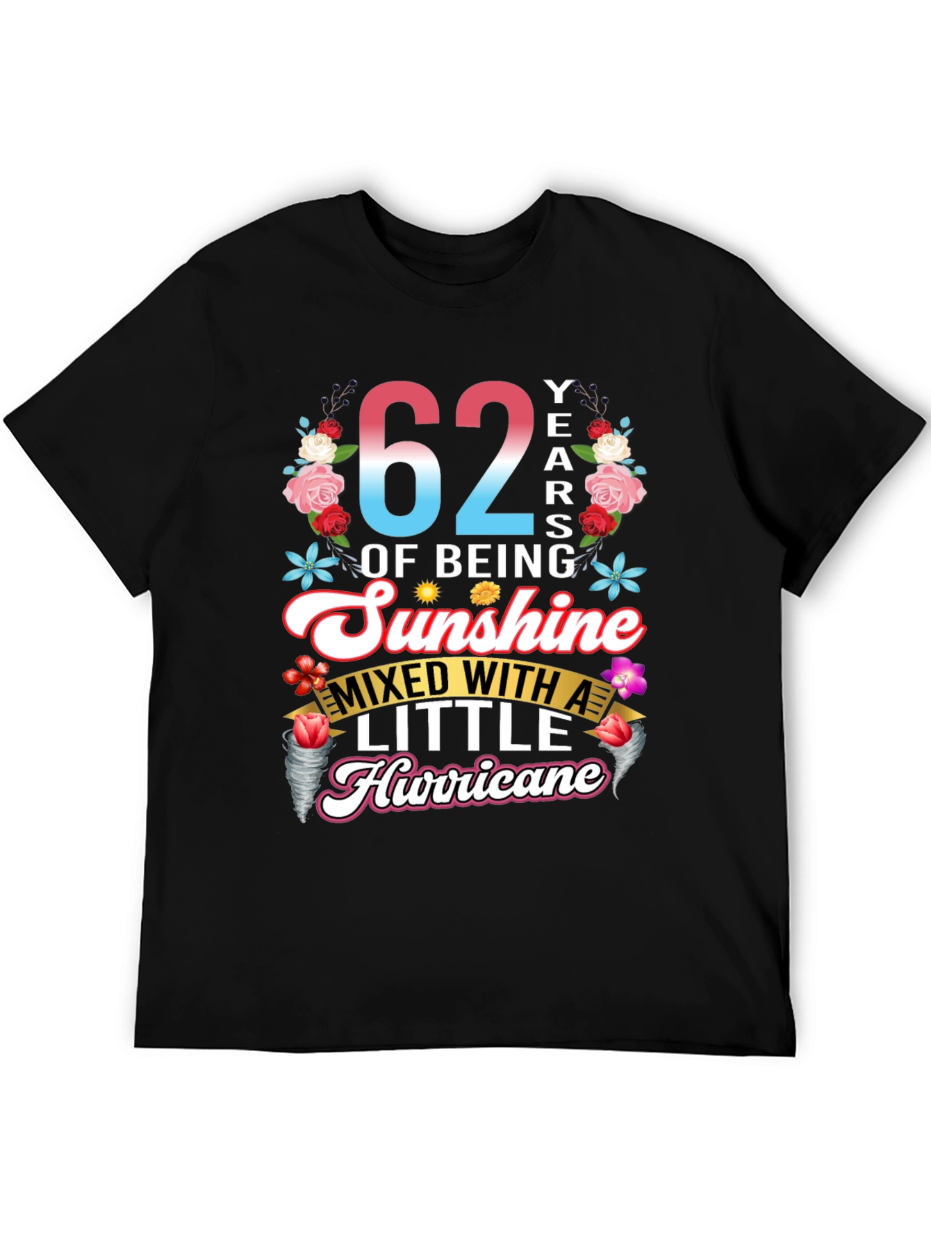 62 Years of Sunshine and Hurricane T-Shirt