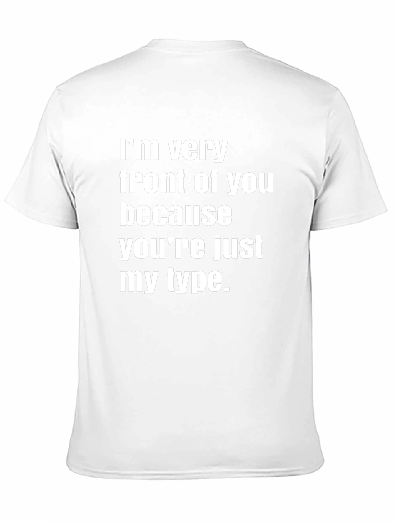 Funny Im Very Front of You Black Graphic Tee