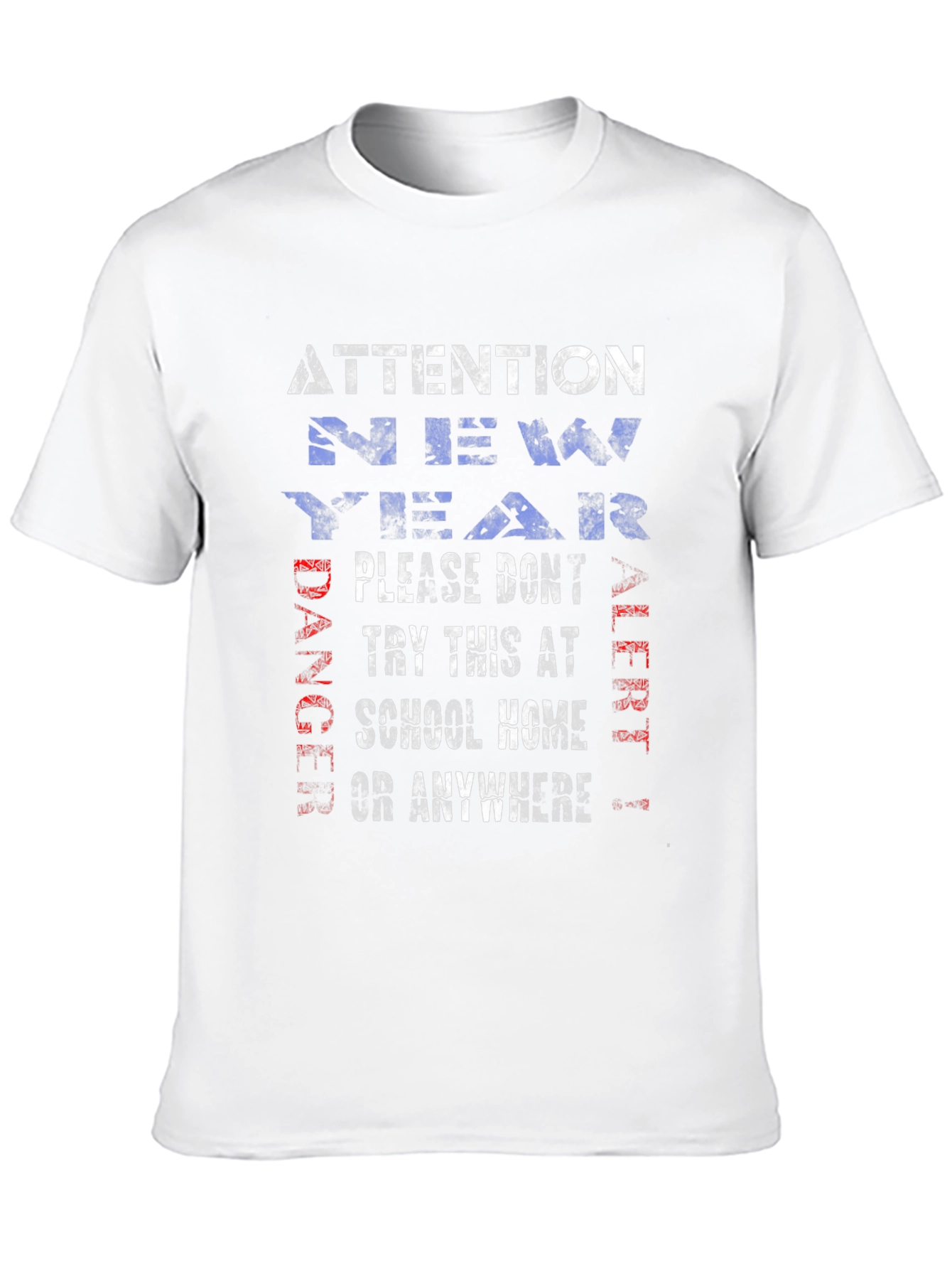 Attention T-Shirt: Danger Alert - Try This at School