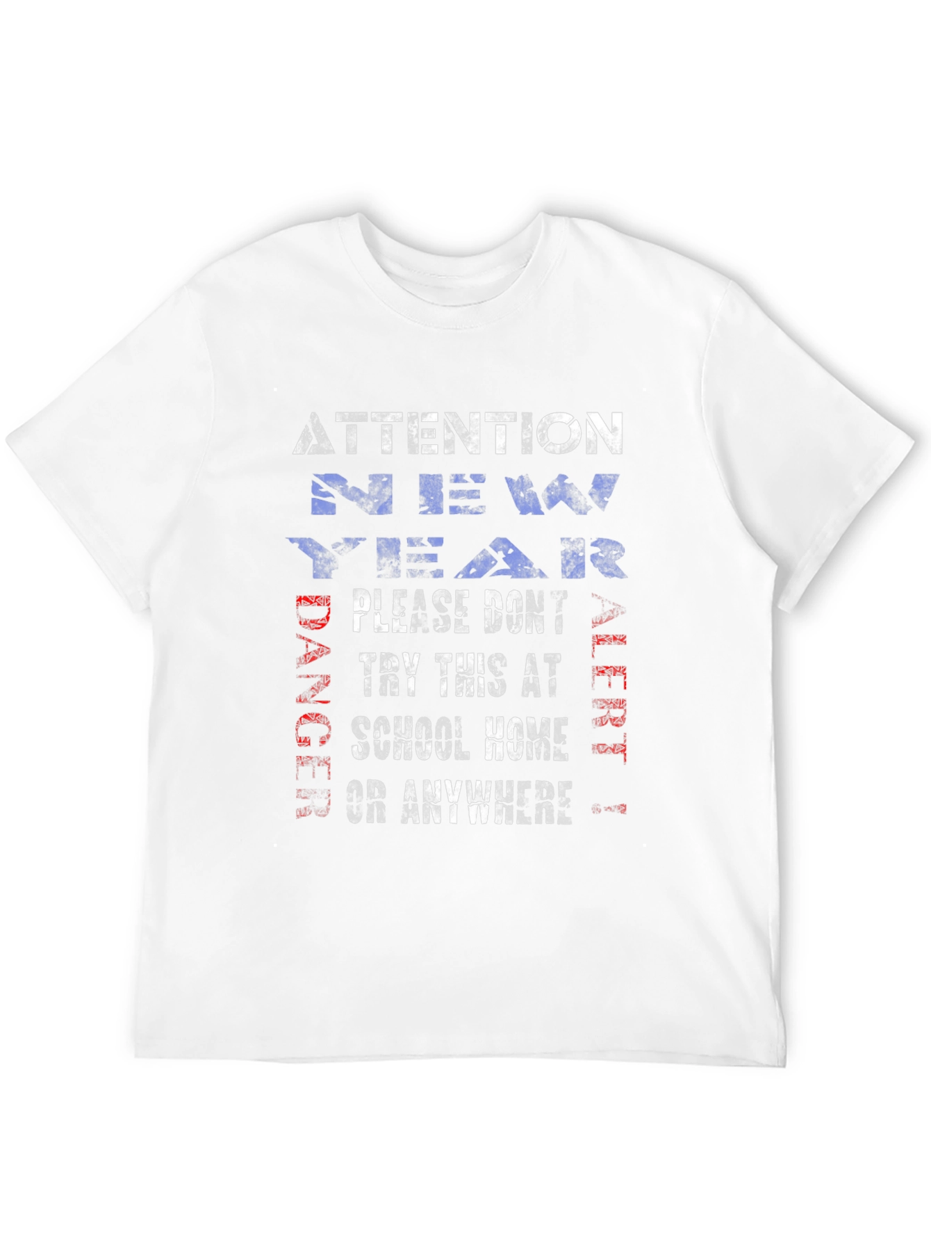 Attention T-Shirt: Danger Alert - Try This at School