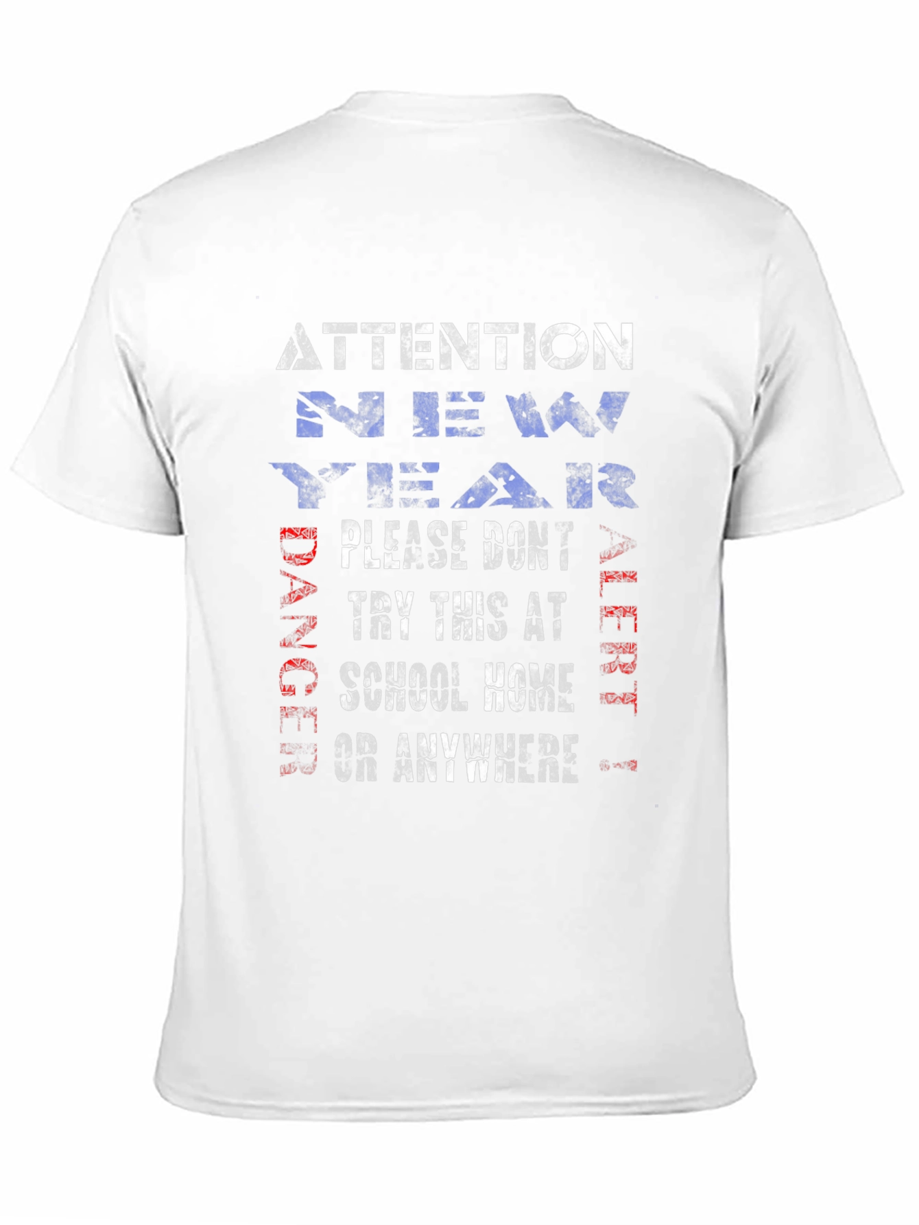 Attention T-Shirt: Danger Alert - Try This at School