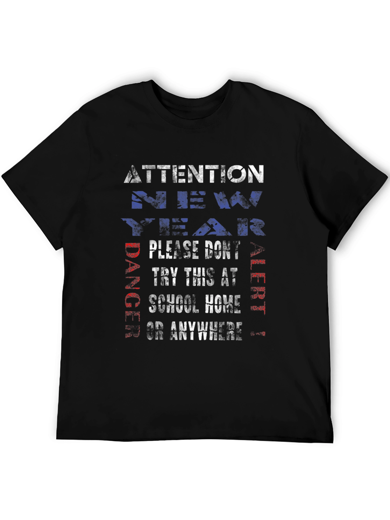 Attention T-Shirt: Danger Alert - Try This at School