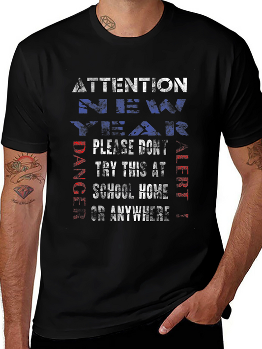 Attention T-Shirt: Danger Alert - Try This at School