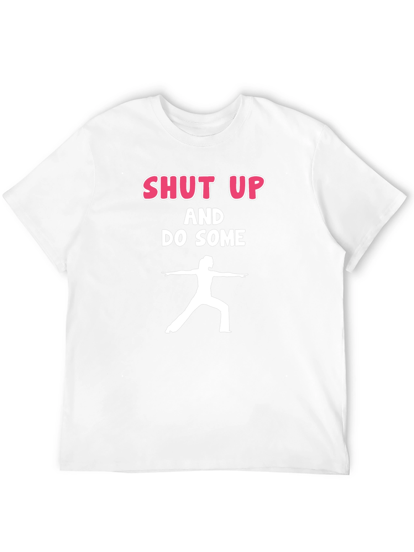 Shut Up and Do Some Yoga T-Shirt