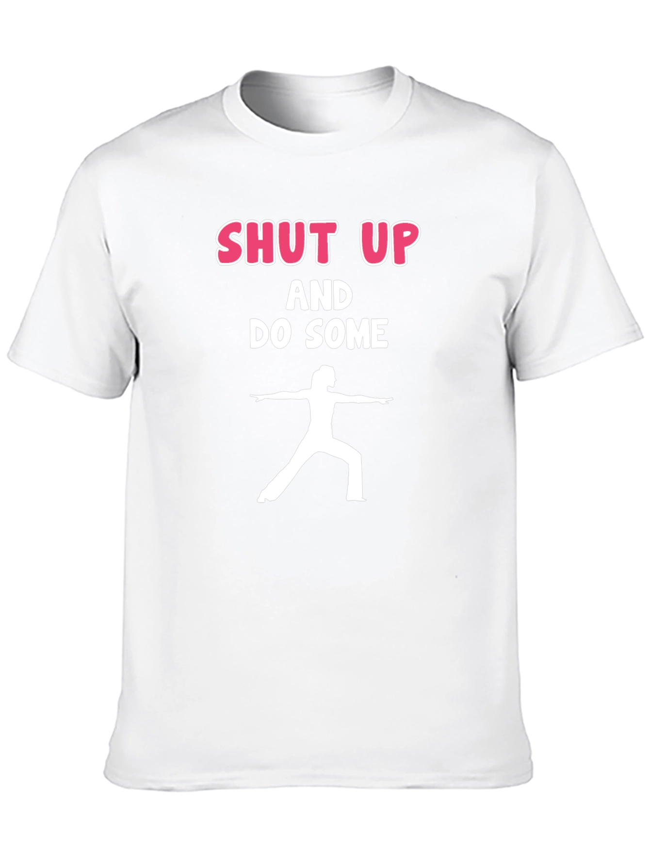 Shut Up and Do Some Yoga T-Shirt