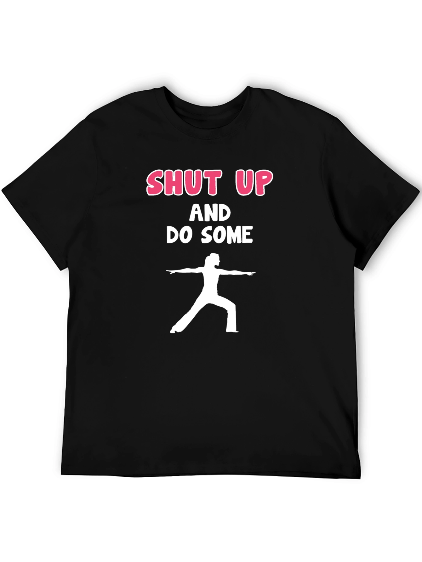 Shut Up and Do Some Yoga T-Shirt