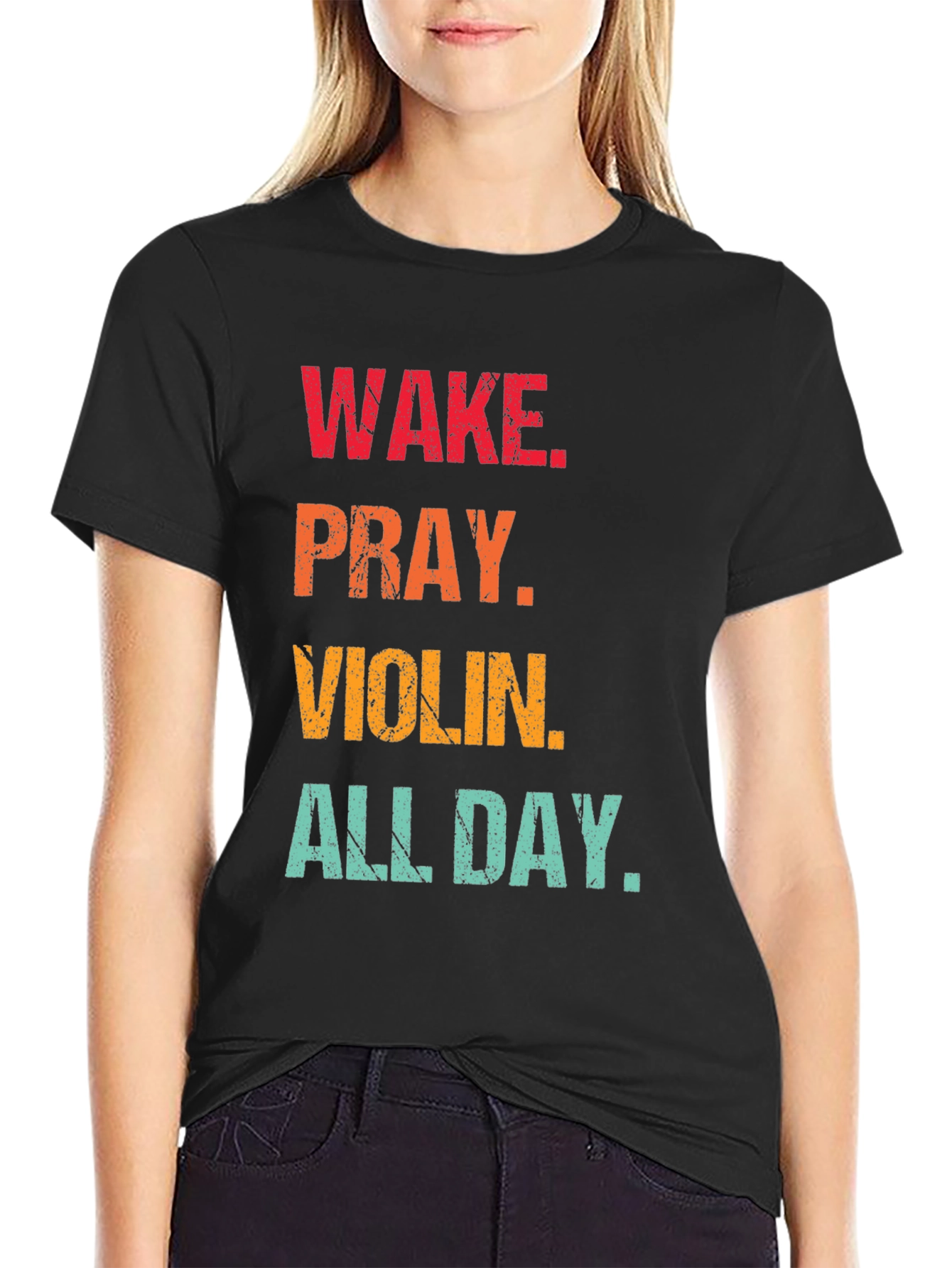 Wake Pray Violin All Day T-Shirt