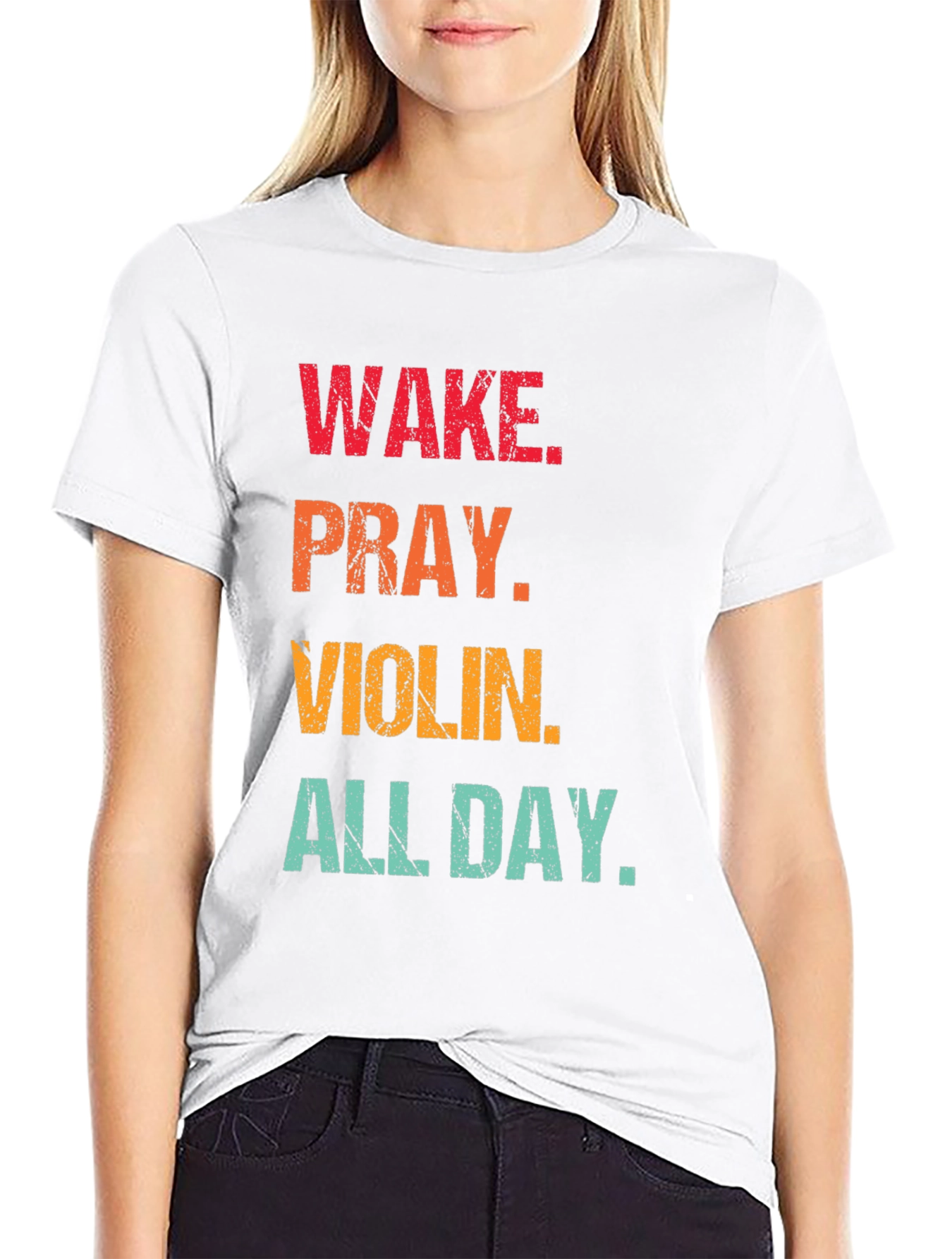 Wake Pray Violin All Day T-Shirt