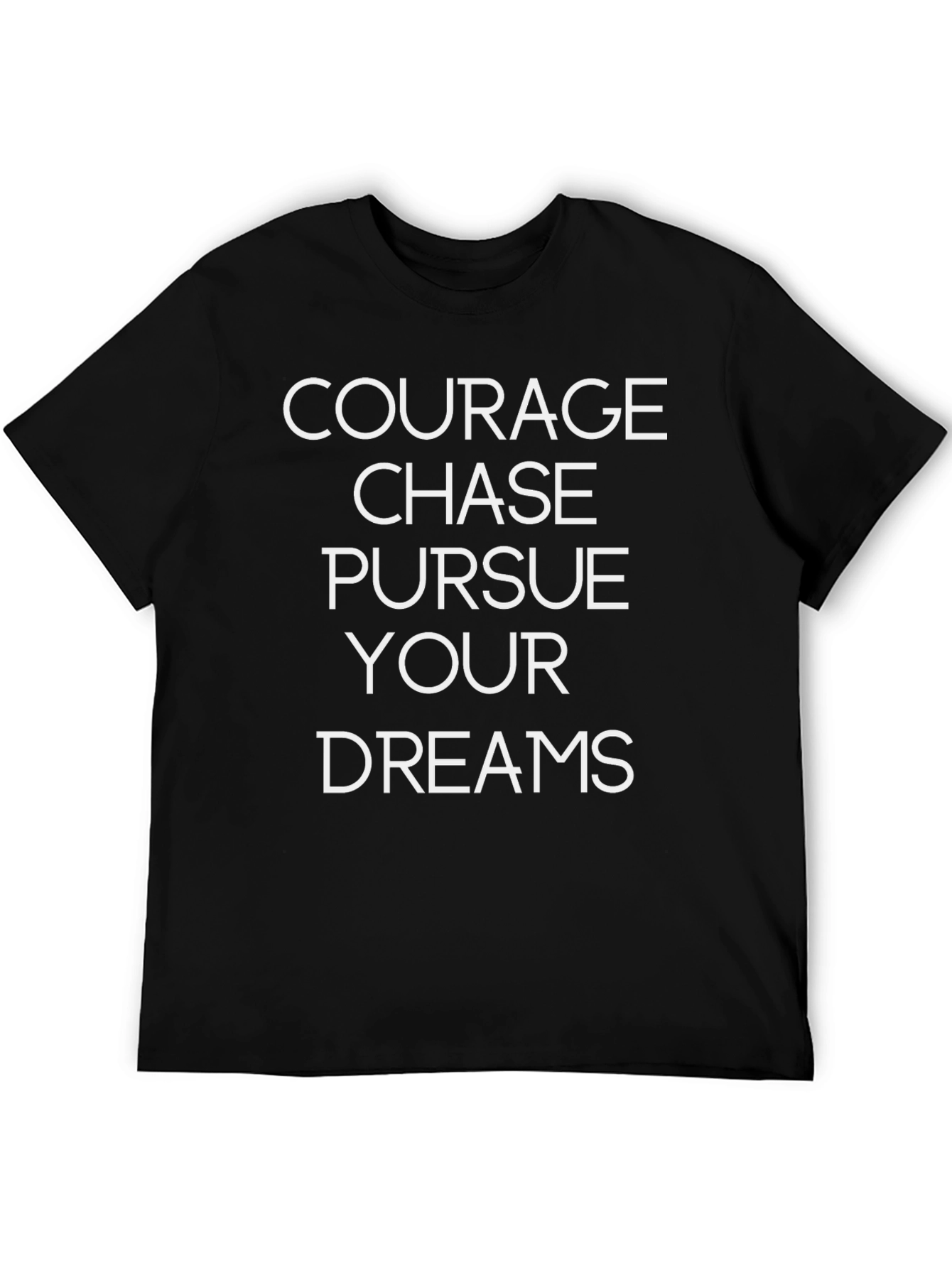 Courage Chase Dreams Black Graphic T-Shirt
