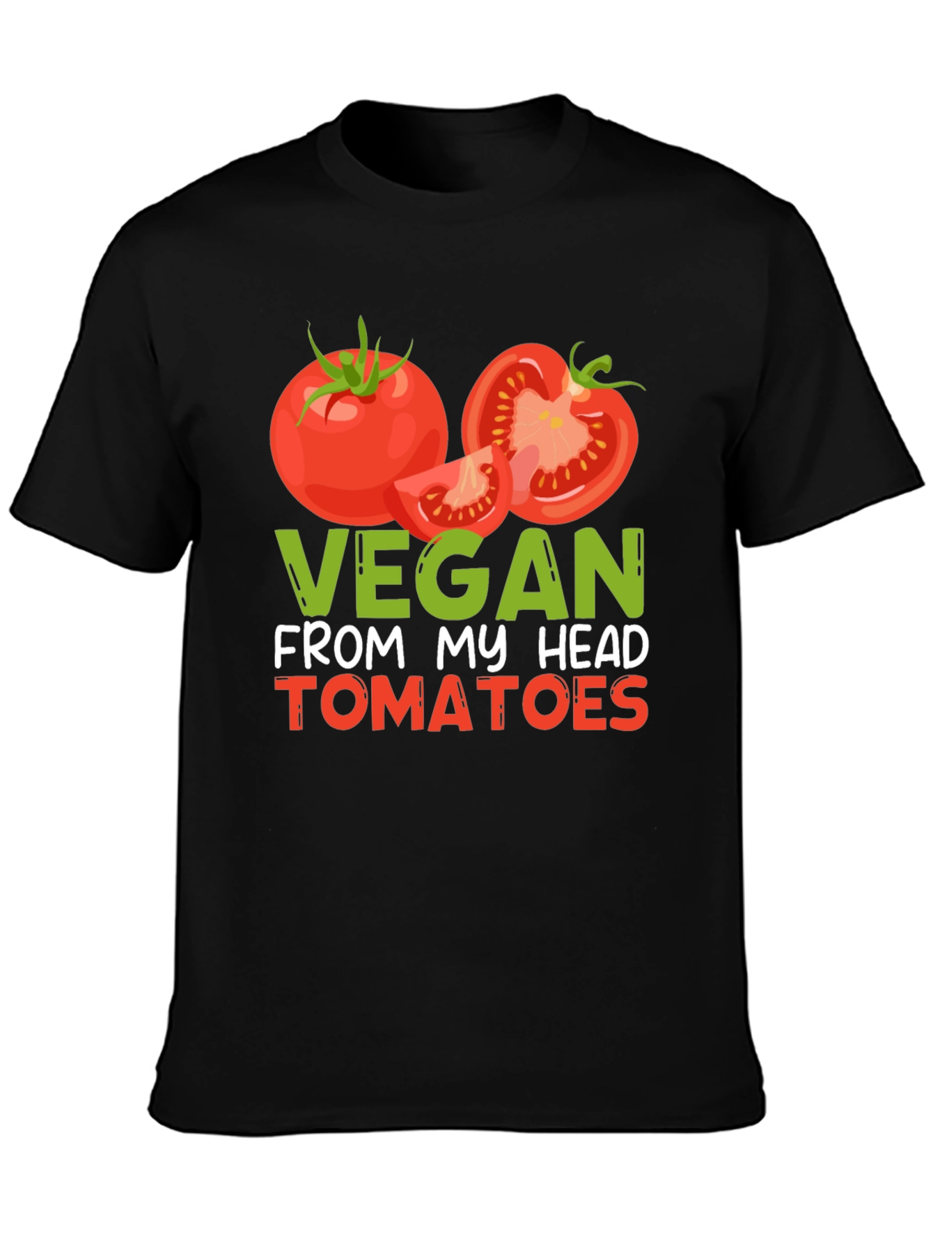 Vegan From My Head Tomatoes Graphic T-Shirt