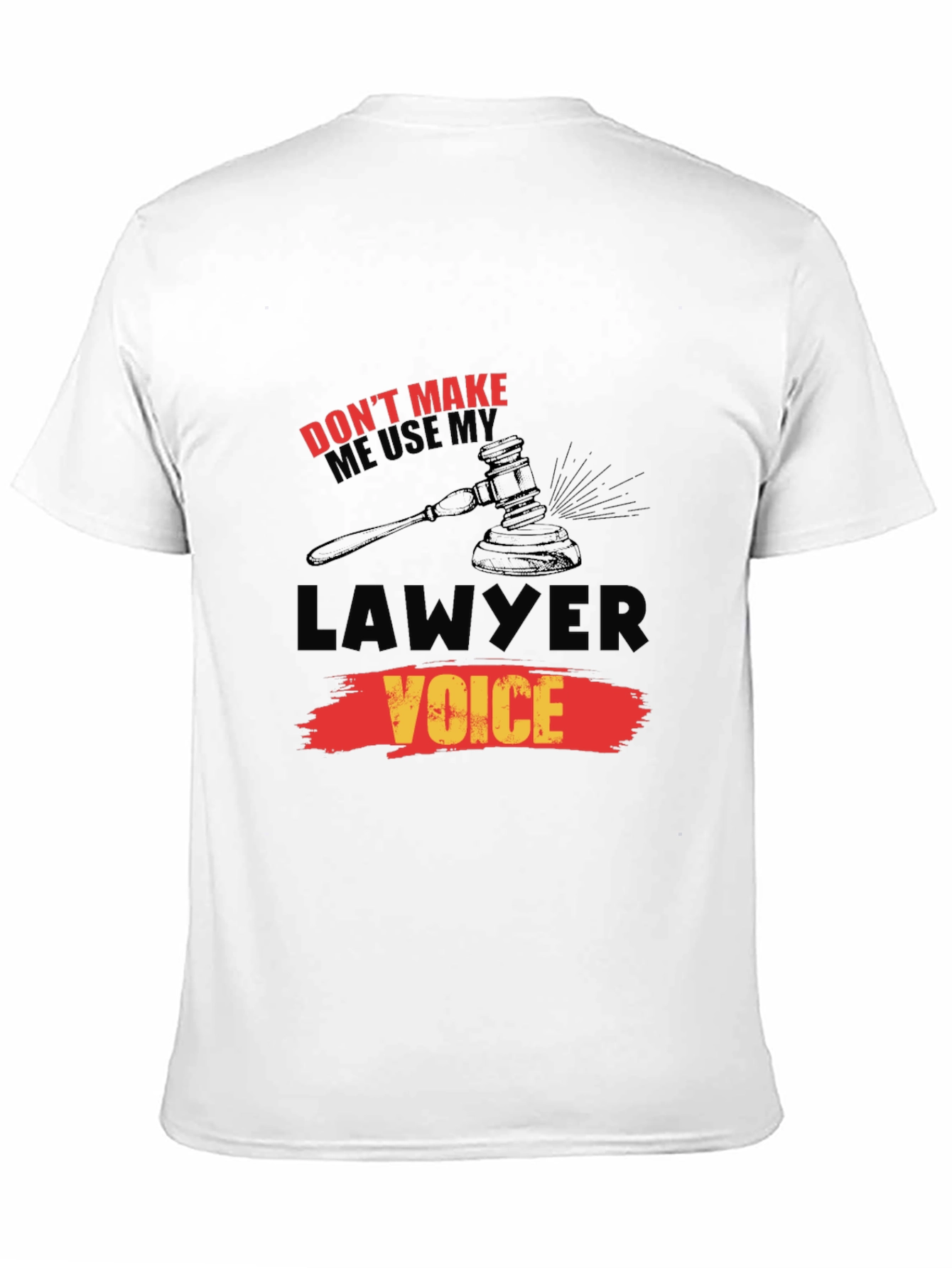 Lawyer Voice T-Shirt - Funny Legal Humor