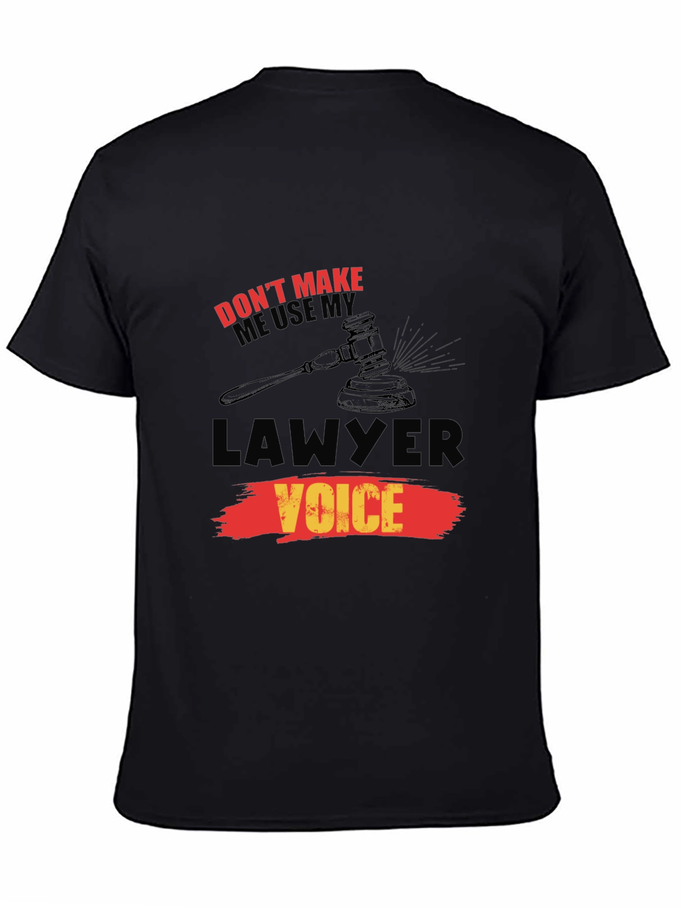 Lawyer Voice T-Shirt - Funny Legal Humor