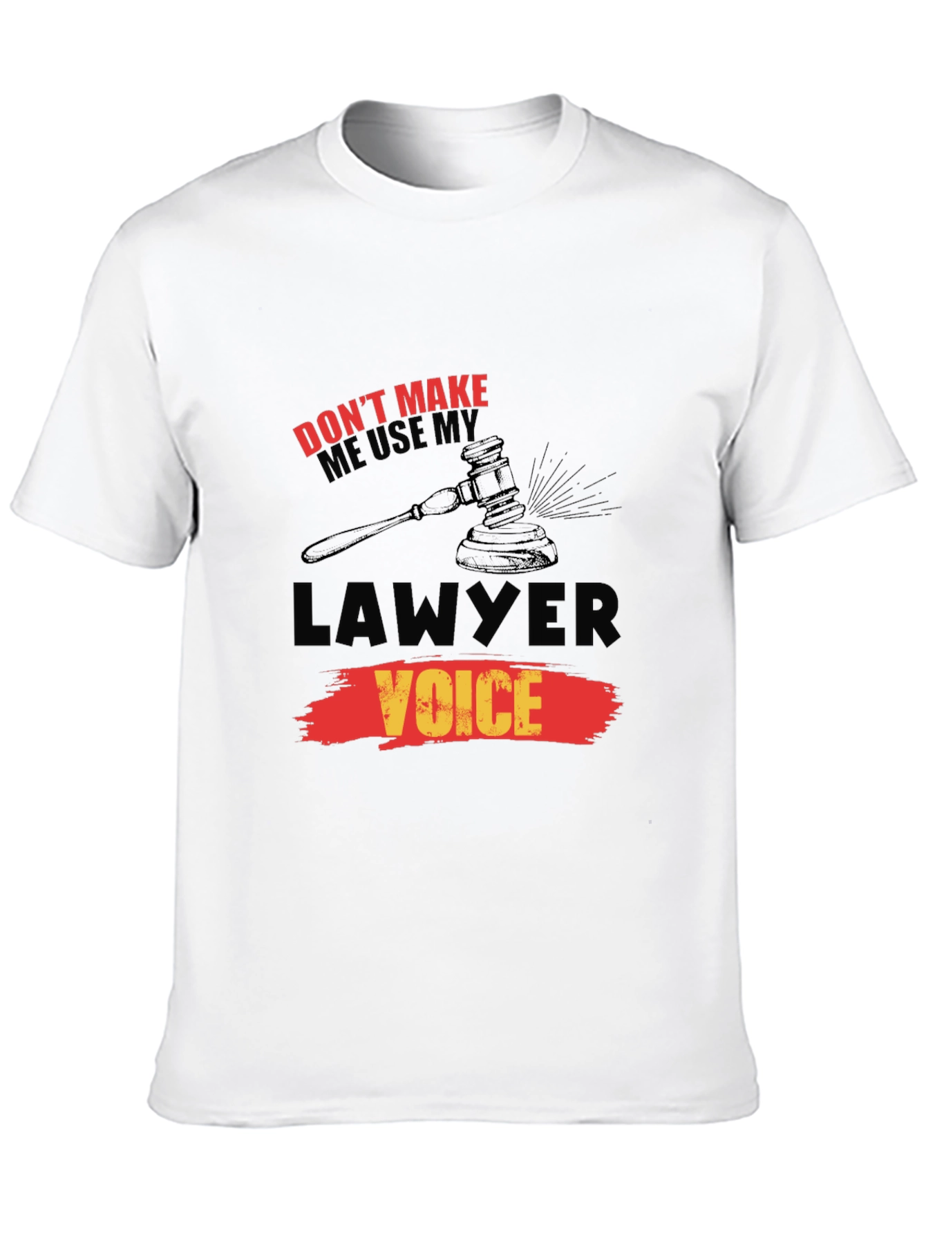Lawyer Voice T-Shirt - Funny Legal Humor