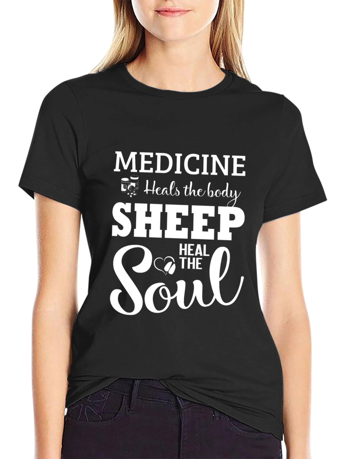 Medicine Heals Body Sheep Heal Soul T-Shirt