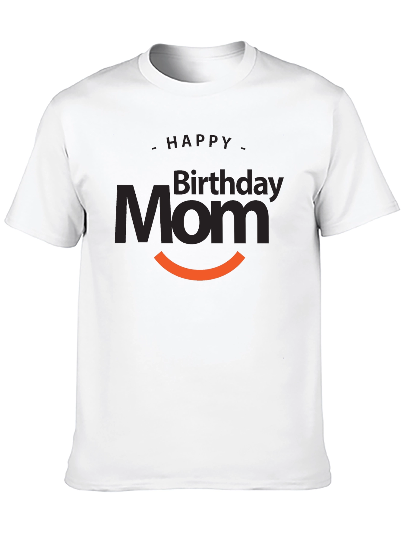Happy Birthday Mom Graphic T-Shirt