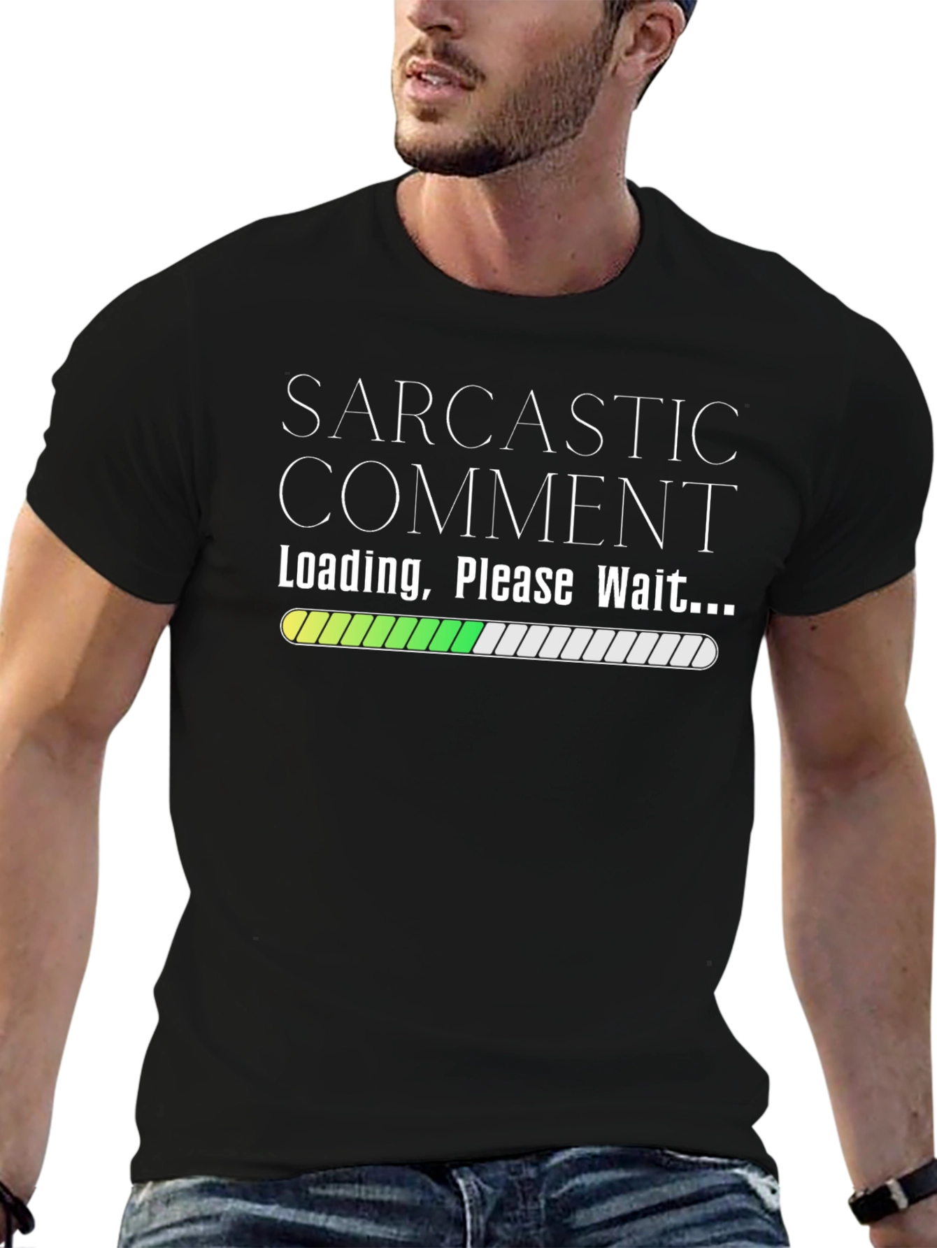 Sarcastic Comment Loading Graphic T-Shirt