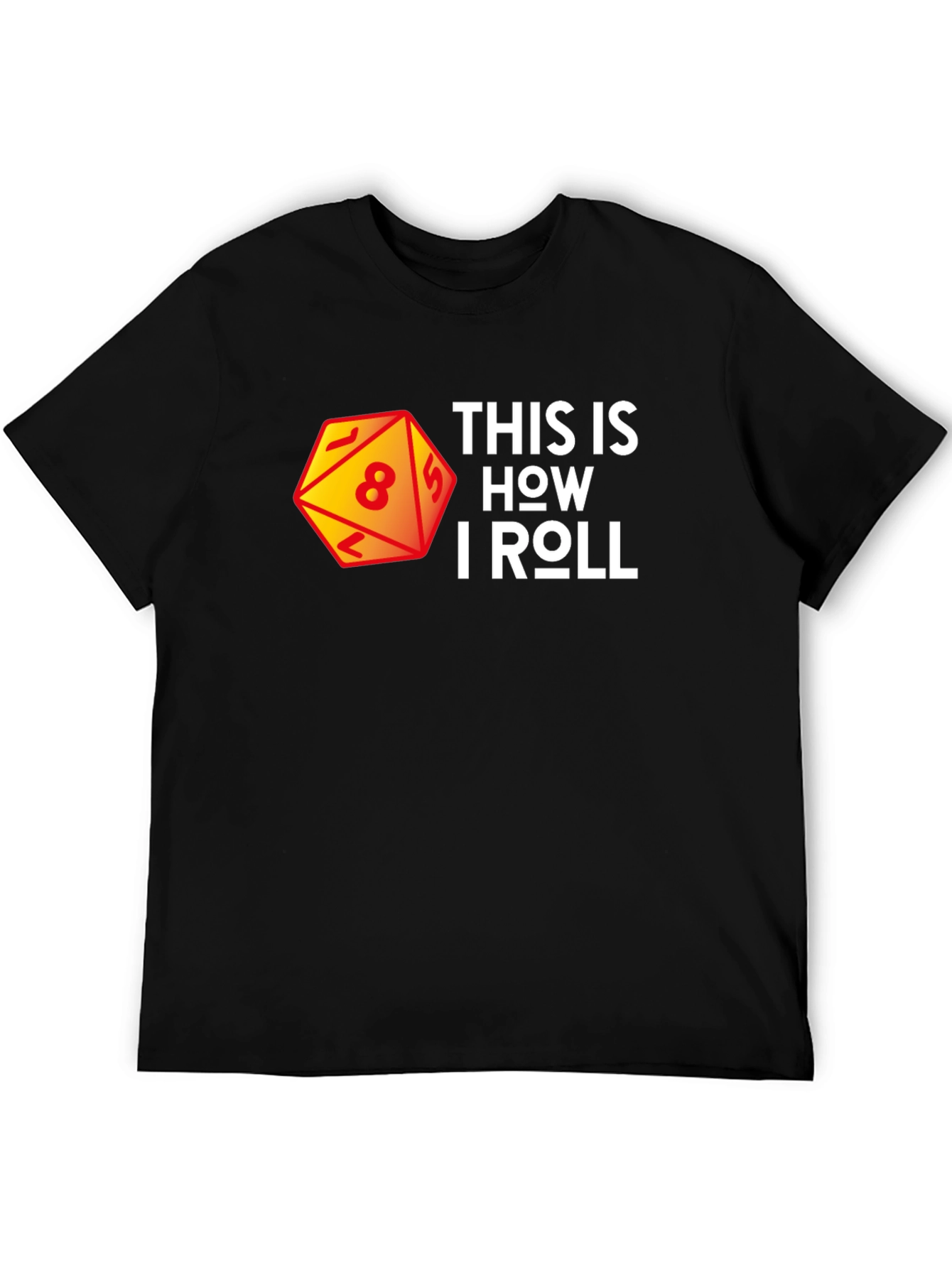 This is How I Roll Dice Graphic Tee