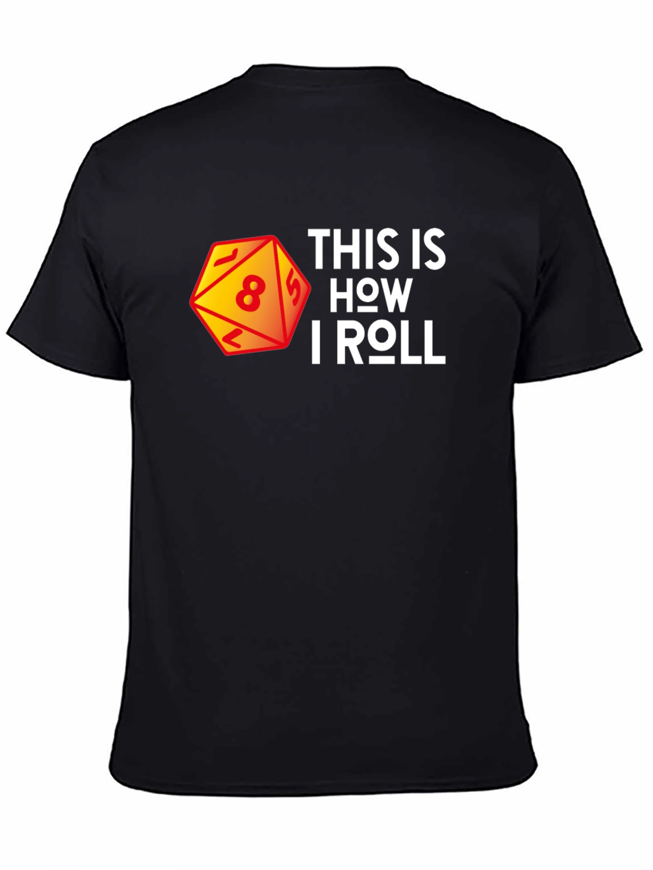 This is How I Roll Dice Graphic Tee