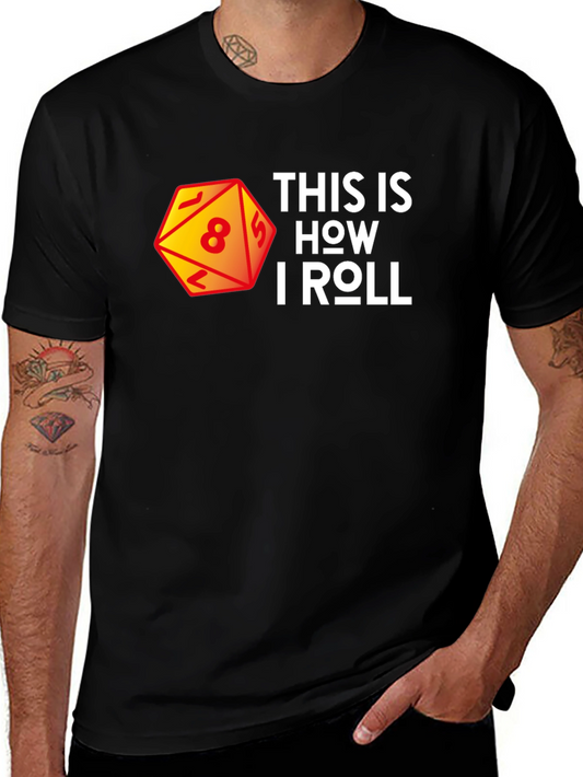 This is How I Roll Dice Graphic Tee
