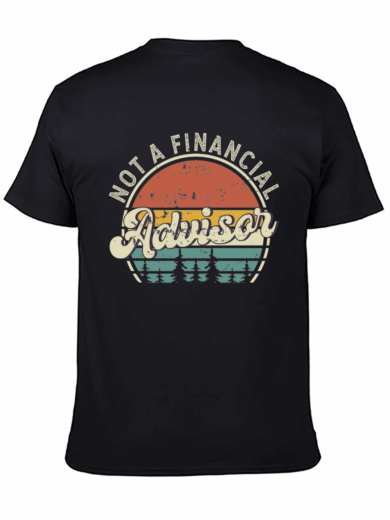 Not a Financial Advisor T-Shirt - Retro Design