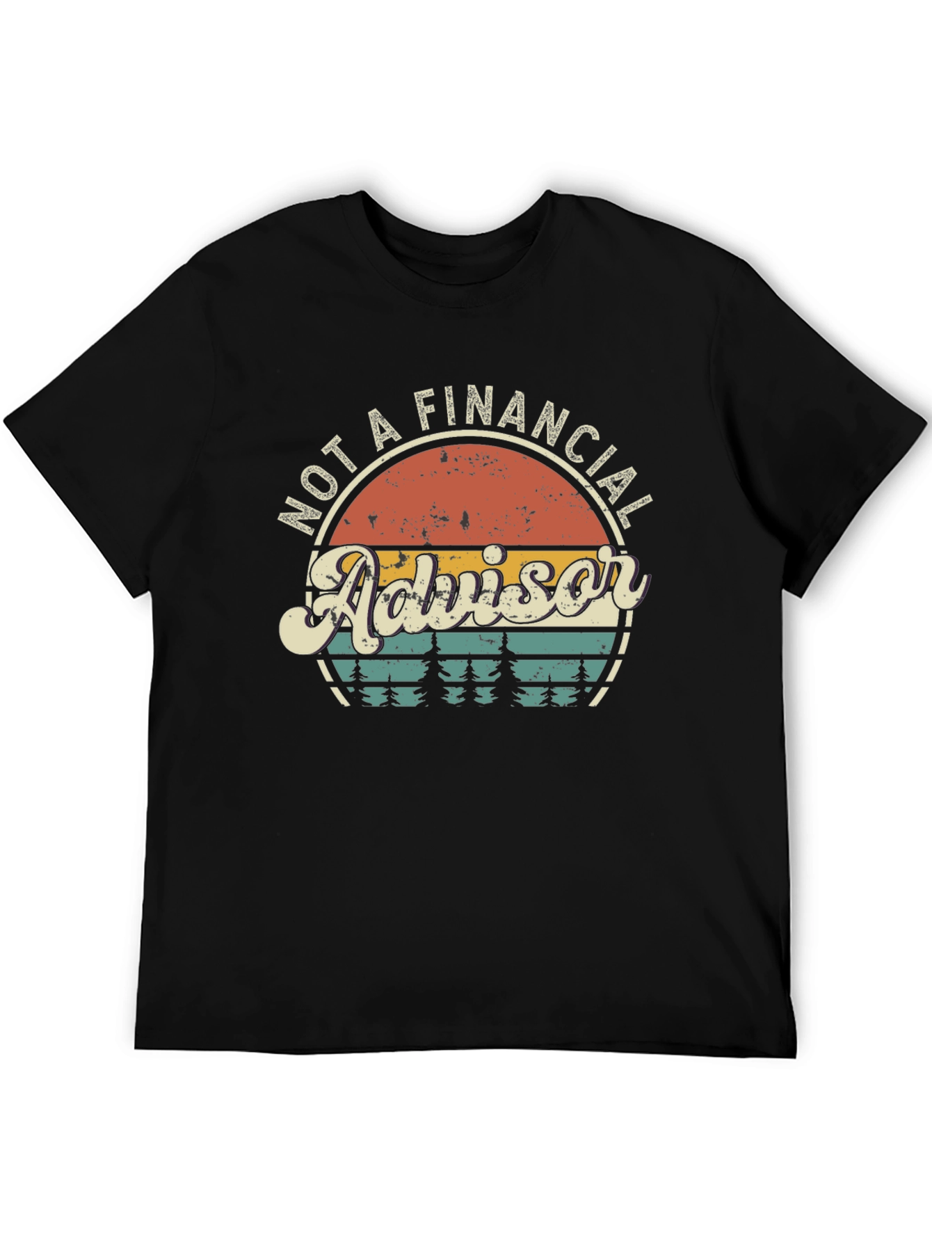 Not a Financial Advisor T-Shirt - Retro Design