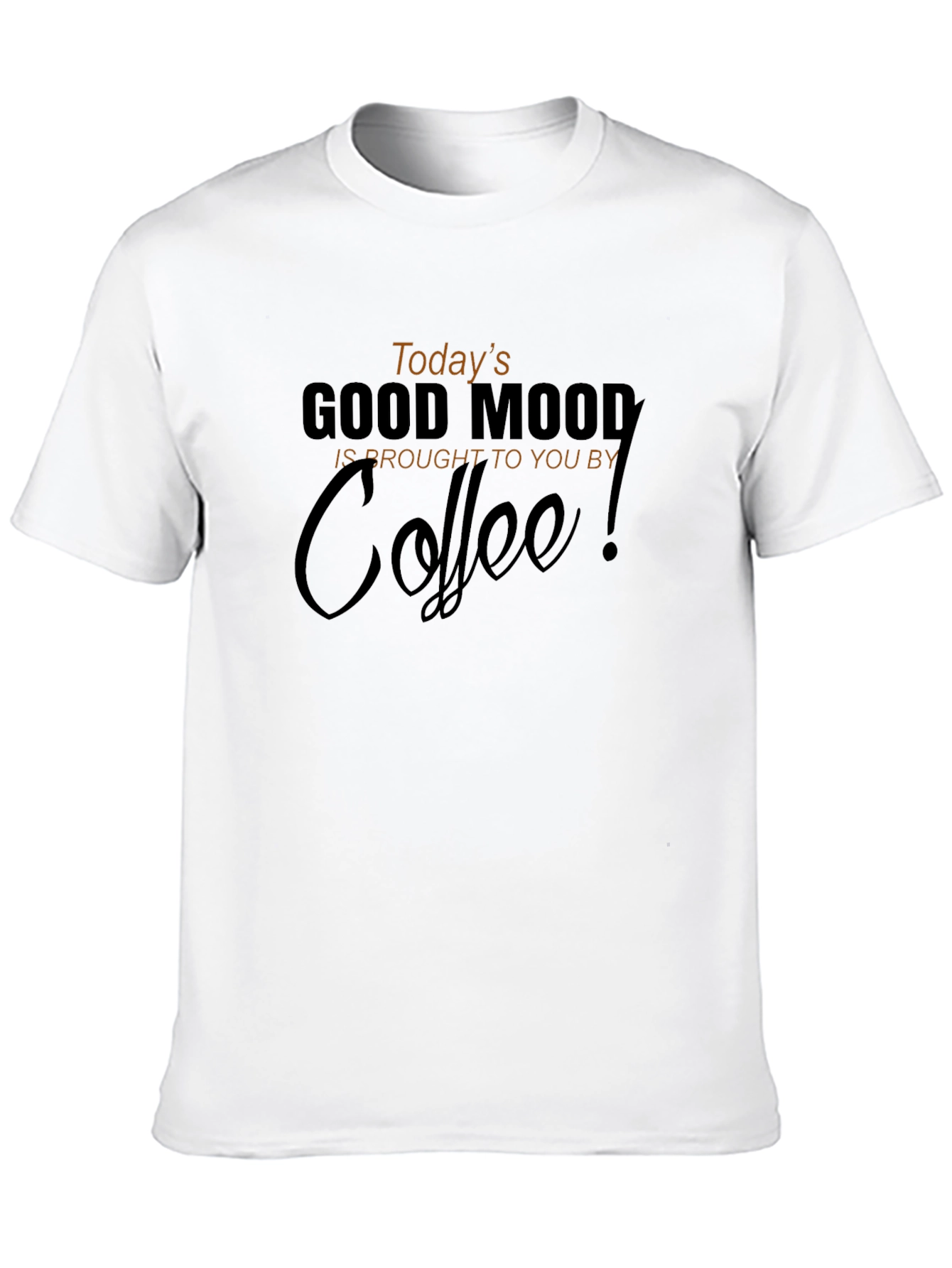 Todays Good Mood Coffee Black Graphic T-Shirt