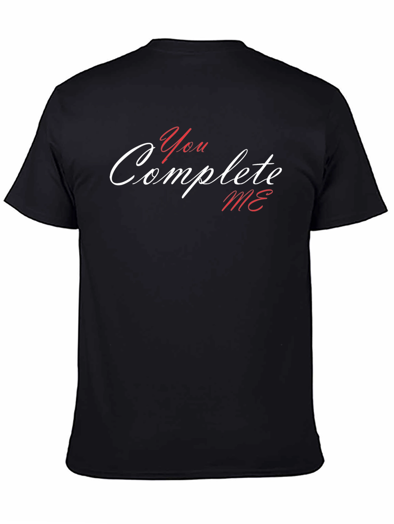 You Complete Me Graphic T-Shirt