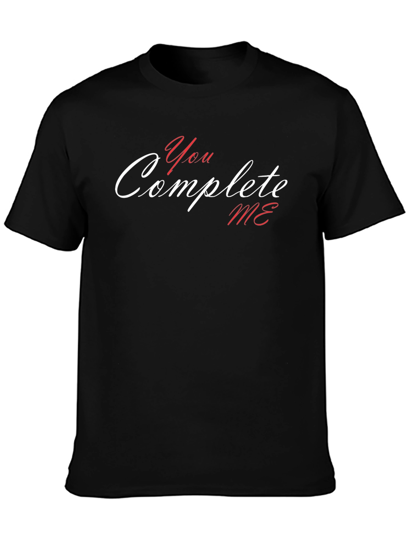 You Complete Me Graphic T-Shirt