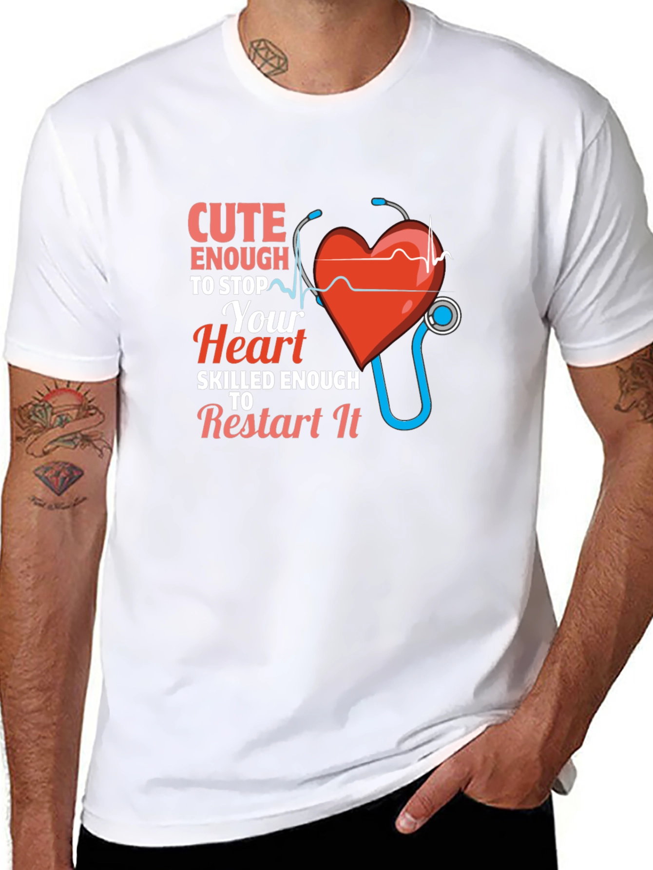 Cute Enough to Stop Your Heart Nurse T-Shirt