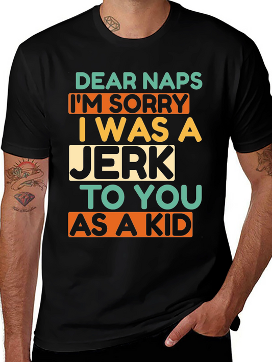 Dear Naps Funny Graphic Tee