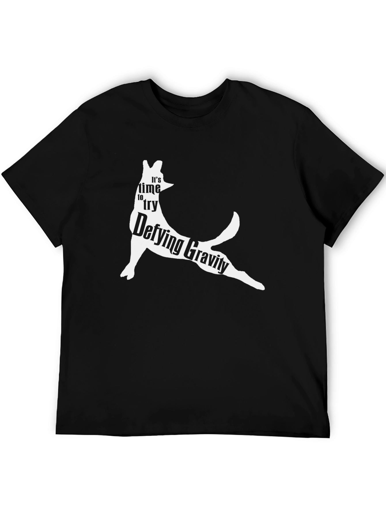Defying Gravity Dog T-Shirt – Funny Dog Lover Graphic Tee