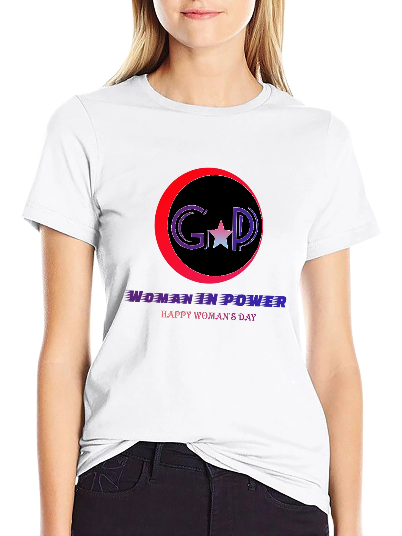 Woman in Power T-Shirt: Happy Womans Day