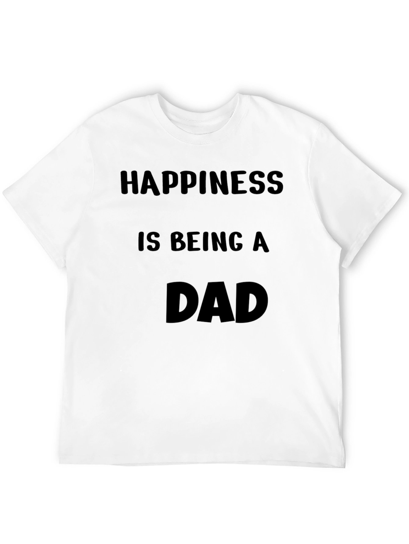 Happiness is Being a Dad Black T-Shirt