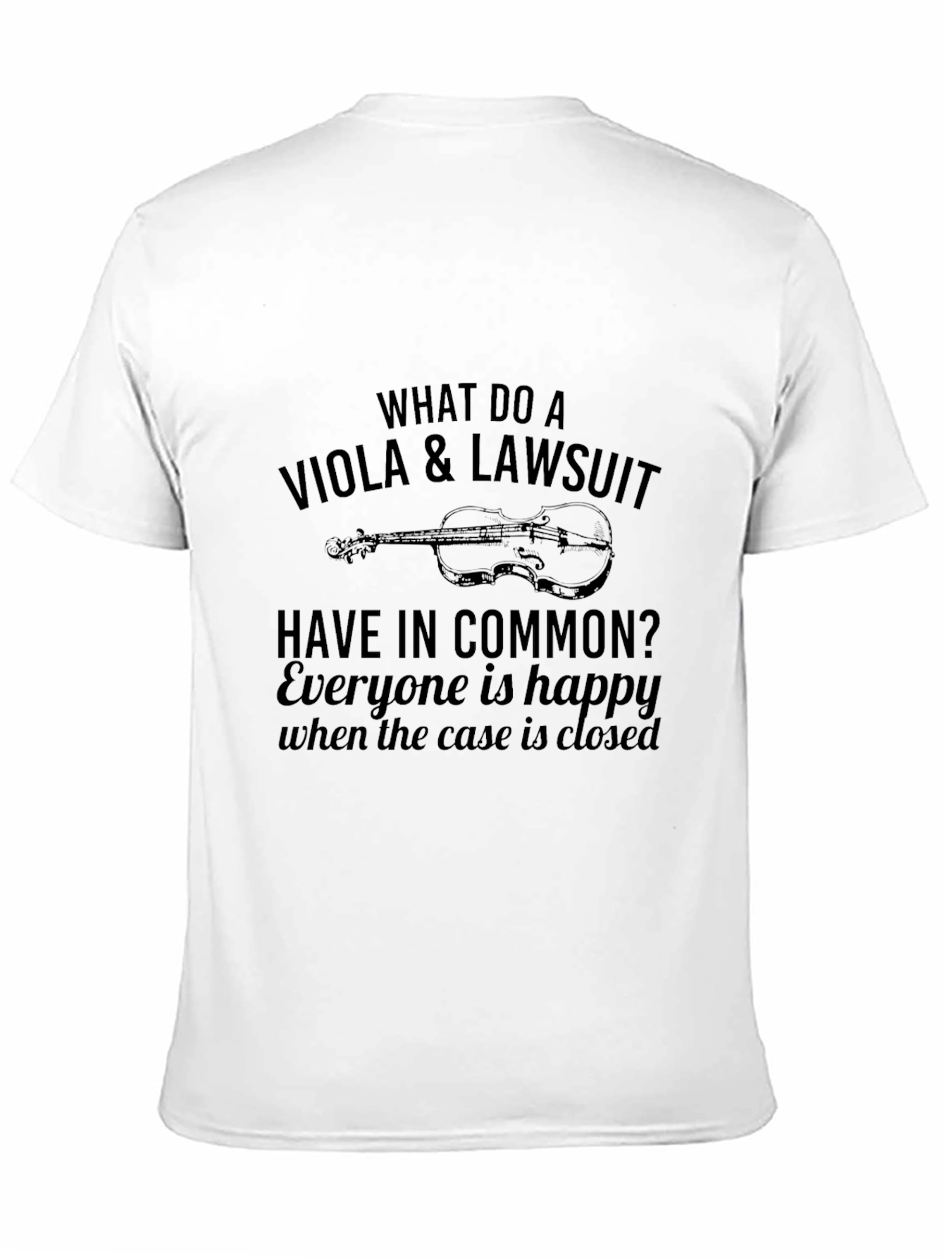 Viola & Lawsuit Funny Musician T-Shirt