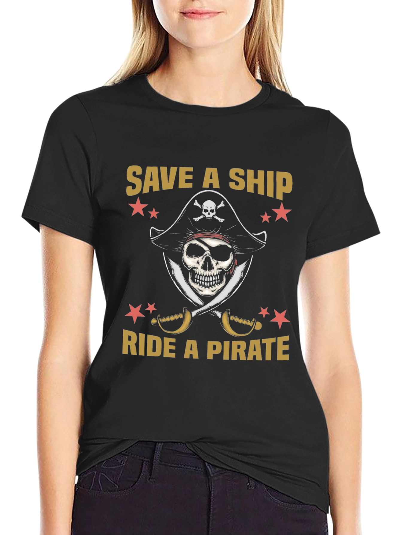 Save a Ship Ride a Pirate T-Shirt
