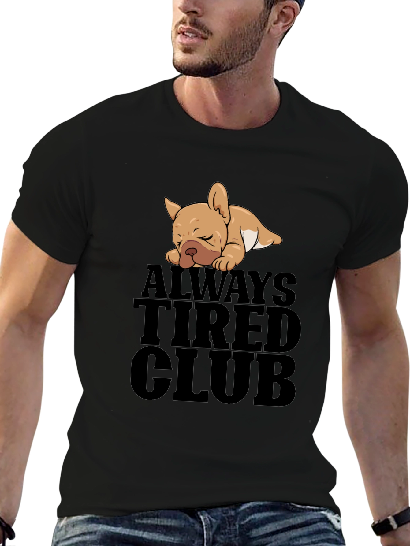 Always Tired Club French Bulldog T-Shirt – Funny Dog Lover Tee