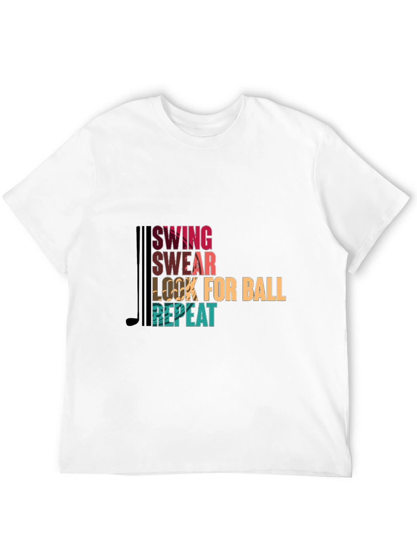 Golf Humor T-Shirt - Swing Swear Look Repeat