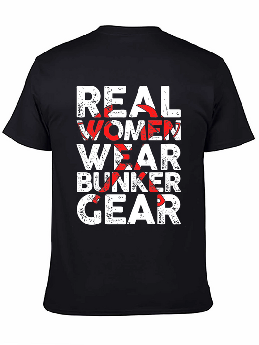 Real Women Wear Bunker Gear T-Shirt - Black