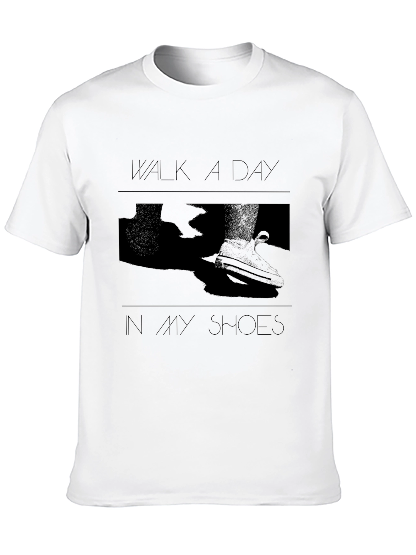 Walk A Day In My Shoes Graphic Tee