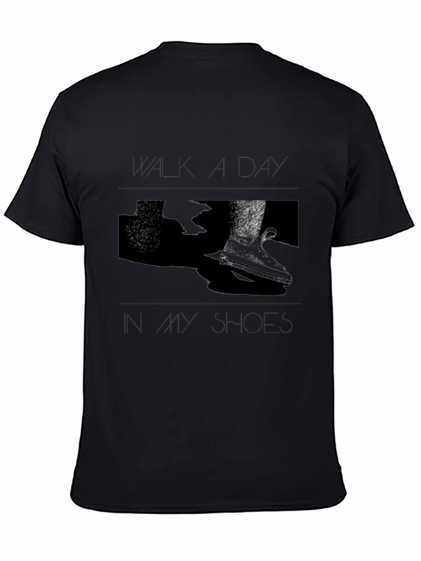 Walk A Day In My Shoes Graphic Tee