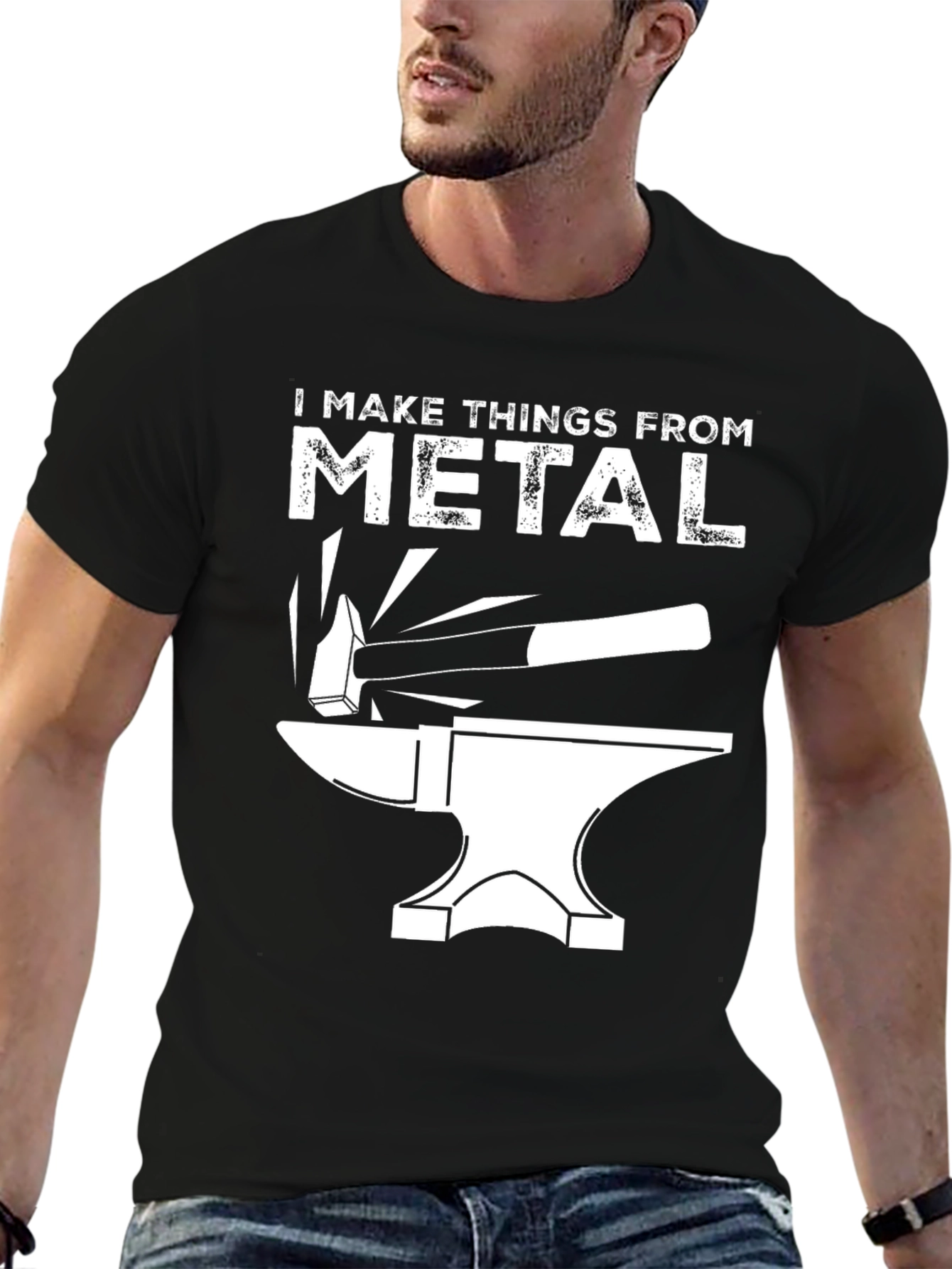 I Make Things From Metal Blacksmith T-Shirt