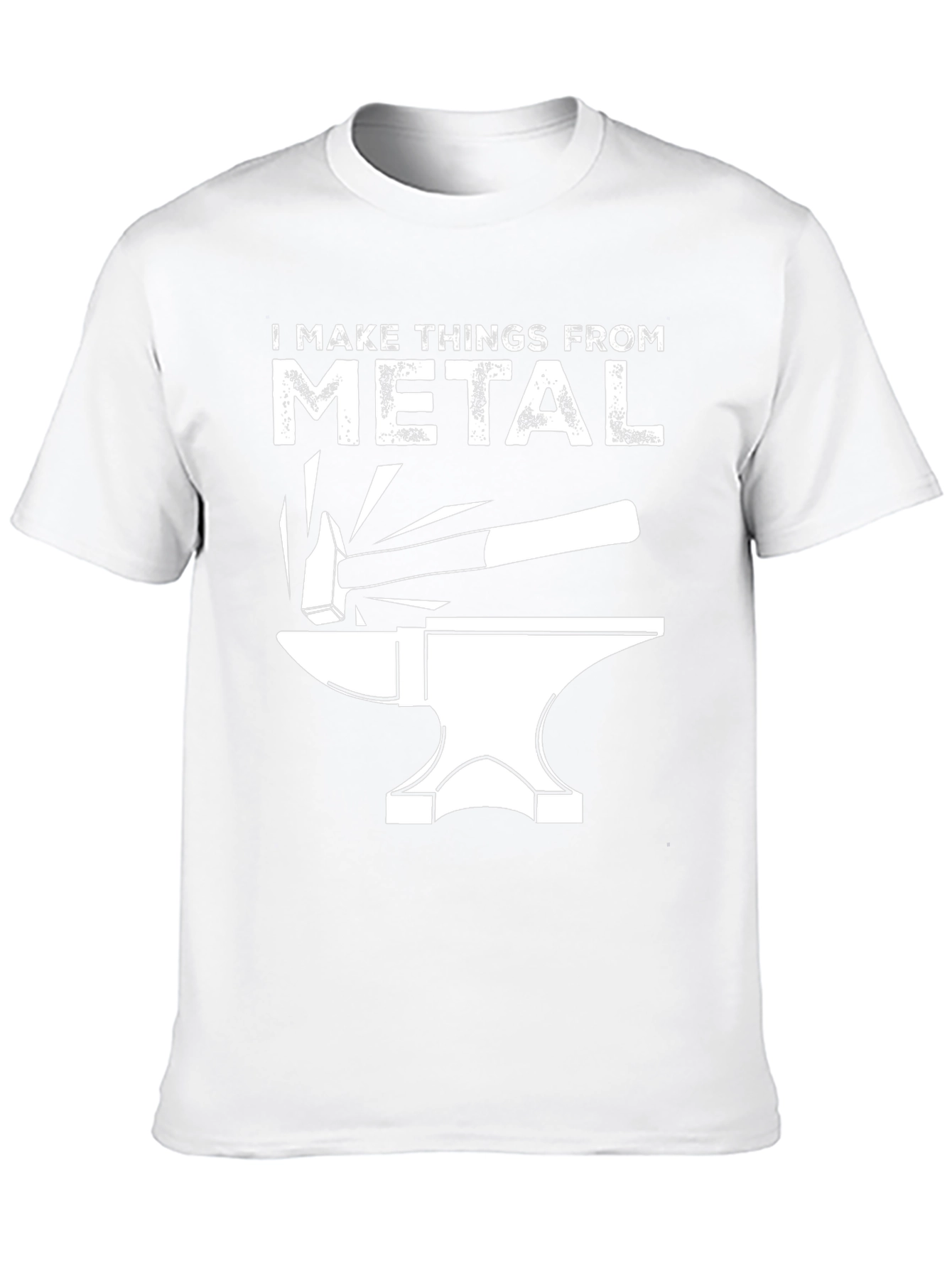 I Make Things From Metal Blacksmith T-Shirt